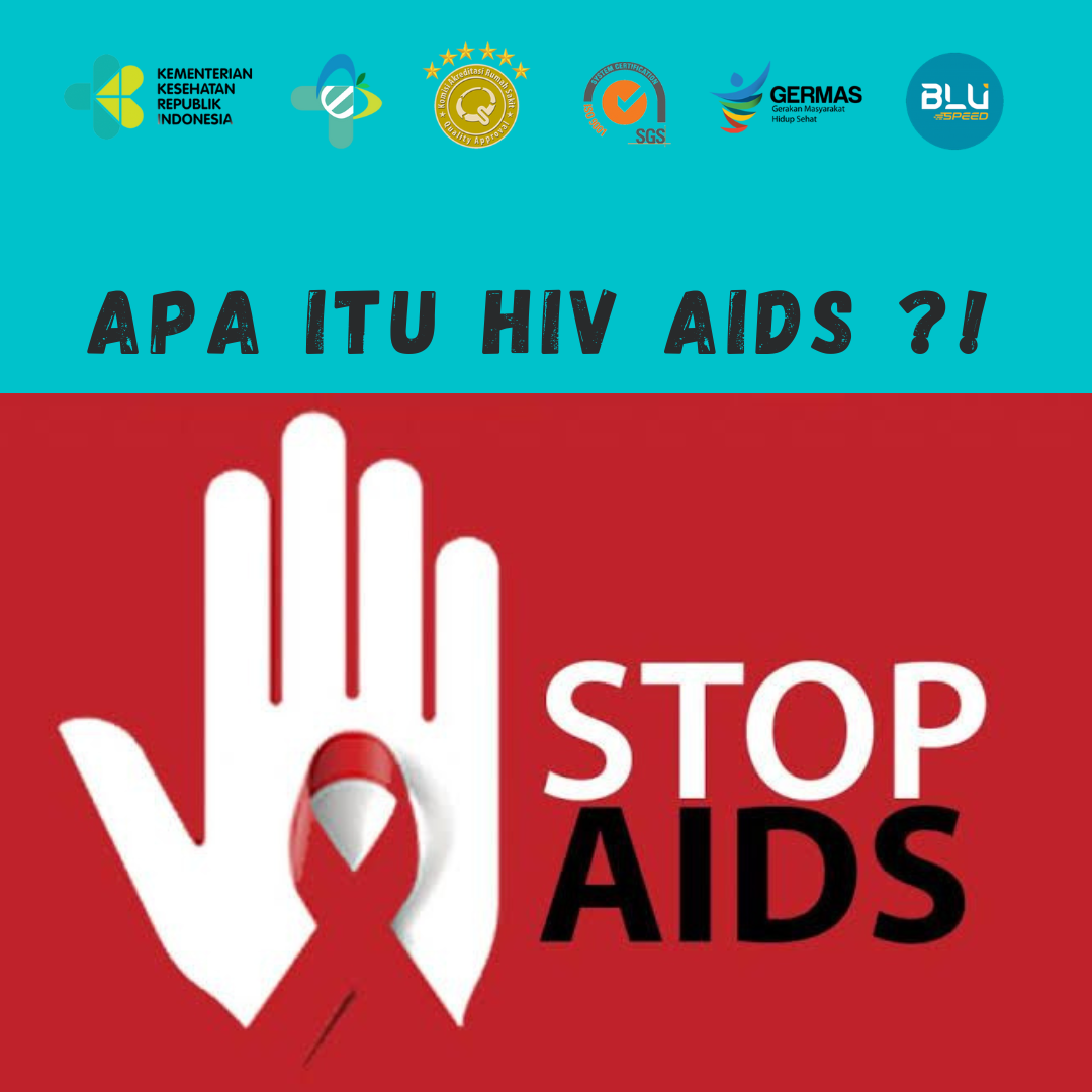 APA ITU HIV AIDS ?